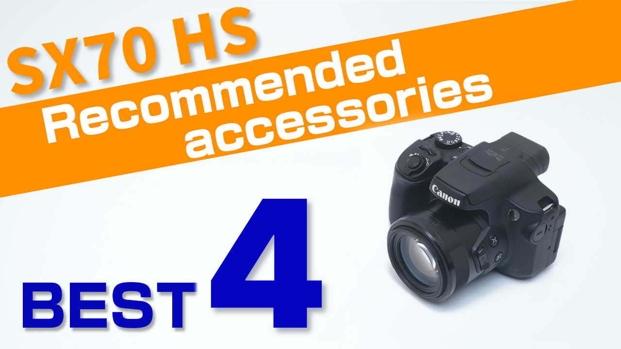 Canon PowerShot SX70 HS Recommended accessories